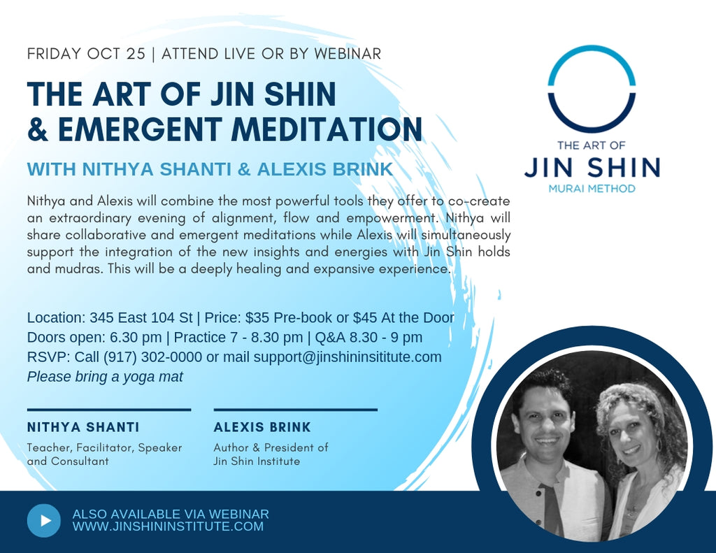 Art of Jin Shin and Emergent Meditation with Nithya Shanti and Alexis Brink
